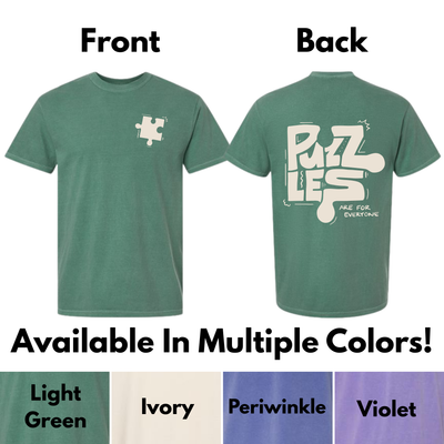 Puzzles are for Everyone T-Shirt - Multiple Colors Available S-3XL